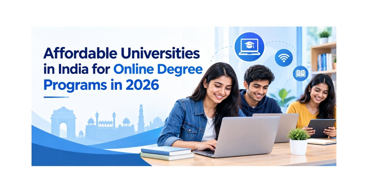 Affordable Universities in India for Online Degree Programs in 2026