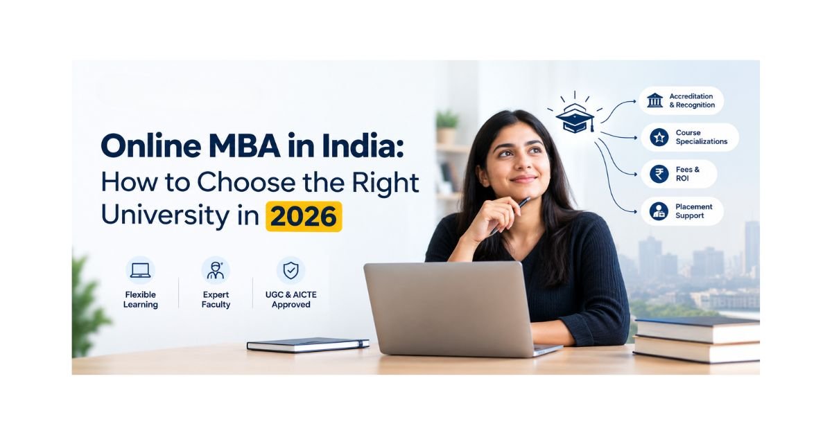 Online MBA in India: How to Choose the Right University